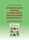 KRASZNÁR ÉS TÁRSA KÖNYVKER. BT Szautner Jánosné, Szigeti Gizella: Képességfejlesztő program a kisiskoláskori tanulási zavarok korrekciójához I. - könyv