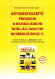 KRASZNÁR ÉS TÁRSA KÖNYVKER. BT Szautnerjánosnészigeti Gizella: Képességfejlesztő program a kisiskoláskori tanulási zavarok korrekciójához II. - könyv