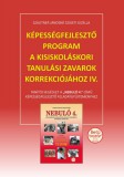 KRASZNÁR ÉS TÁRSA KÖNYVKER. BT Szautnerjánosnészigeti Gizella: Képességfejlesztő program a kisiskoláskori tanulási zavarok korrekciójához IV. - könyv