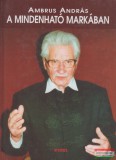Kráter Műhely Egyesület Ambrus András - A mindenható markában