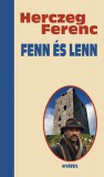 Kráter Műhely Egyesület Herczeg Ferenc: Fenn és lenn - könyv