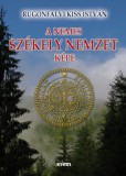 Kráter Műhely Egyesület Rugonfalvi Kiss István: A nemes székely nemzet képe - könyv