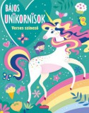 Kreatív Kiadó Bájos unikornisok - Verses színező