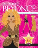 Kreatív Kiadó Gál Péter József: Öltöztető Beyoncé - könyv