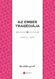 Kreatív Kiadó Madách Imre: Az ember tragédiája - könyv