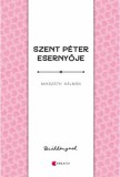 Kreatív Kiadó Mikszáth Kálmán: Szent Péter esernyője - könyv