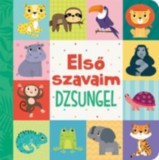 Kreatív Kiadó Szabó Borbála: Első szavaim - Dzsungel - könyv