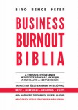 Kreatív Kontroll Kft. Biró Bence Péter: Business Burnout Biblia - könyv