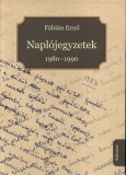 Kriterion Könyvkiadó Fábián Ernő: Naplójegyzetek 1980-1990 - könyv