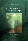 Kronosz Kiadó Halmai Tamás: Az anyagtalan morfológiája - könyv