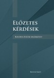 Kronosz Kiadó Kerepeszki Róbert: Előzetes kérdések - könyv