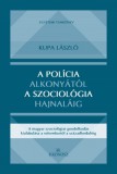 Kronosz Kiadó Kupa László: A polícia alkonyától a szociológia hajnaláig - könyv