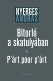 Kronosz Kiadó Nyerges András: Bitorló a skatulyában - könyv
