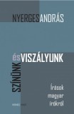 Kronosz Kiadó Nyerges András: Színünk és viszályunk - könyv