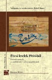 Kronosz Kiadó Pilch Jenő: Pécsi levelek 1944-ből - könyv