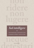 Kronosz Kiadó Tokody Ödön: Sed intelligere - könyv
