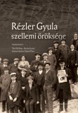 Kronosz Kiadó Tóth Pál Péter (szerk.) - Bartha Eszter (szerk.) - Krémer András (szerk.) - Valuch Tibor (szerk.): Rézler Gyula szellemi öröksége - könyv
