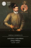 Kronosz Kiadó Varga Szabolcs: Leónidasz a végvidéken. Zrínyi Miklós (1508-1566) - könyv