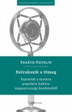 KRONOSZ KÖNYVKIADÓ Kft. Baráth Katalin: Szórakozik a tömeg - könyv