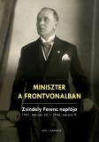 KRONOSZ KÖNYVKIADÓ Kft. Berend T. Iván: Miniszter a frontvonalban - könyv