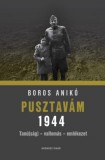 KRONOSZ KÖNYVKIADÓ Kft. Boros Anikó: Pusztavám 1944 - könyv