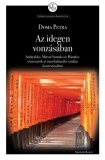 KRONOSZ KÖNYVKIADÓ Kft. Doma Petra: Az idegen vonzásában - könyv