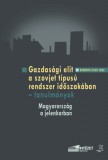 KRONOSZ KÖNYVKIADÓ Kft. María Isabel Sanchez Vegara: Gazdasági elit a szovjet típusú rendszer időszakában - tanulmányok - könyv