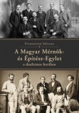 KRONOSZ KÖNYVKIADÓ Kft. Pilkhoffer Mónika: A Magyar Mérnök- és Építész-Egylet a dualizmus korában - könyv