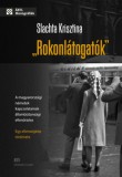 KRONOSZ KÖNYVKIADÓ Kft. Slachta Krisztina: Rokonlátogatók - könyv