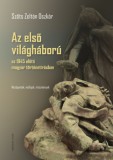 KRONOSZ KÖNYVKIADÓ Kft. Szőts Zoltánoszkár: Az első világháború az 1945 előtti magyar történetírásban - könyv