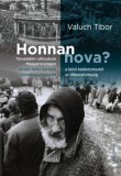 KRONOSZ KÖNYVKIADÓ Kft. Valuch Tibor: Honnan hova? - könyv