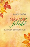 Kulcslyuk Kiadó Dr. Bagdy Emőke: Második félidő - könyv
