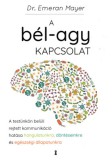 Kulcslyuk Kiadó Emeran Mayer: A bél-agy kapcsolat - könyv
