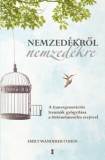 Kulcslyuk Kiadó Emily Wanderer Cohen: Nemzedékről nemzedékre - könyv