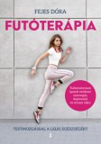 Kulcslyuk Kiadó Fejes Dóra: Futóterápia - könyv