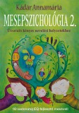 Kulcslyuk Kiadó Kádár Annamária: Mesepszichológia 2. - könyv