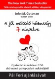 Kulcslyuk Kiadó Kft. John Gottman - Nan Silver: A jól működő házasság 7 alapelve - Gyakorlati útmutató az USA első számú párkapcsolati szakértőjétől - könyv