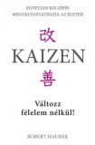 Kulcslyuk Kiadó Kft. Robert Maurer: Kaizen - Változz félelem nélkül! - könyv