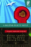 Kulcslyuk Kiadó Pál Ferenc, Dr. Bagdy Emőke, Popper Péter, Koltai Mária: A belénk égett múlt - könyv