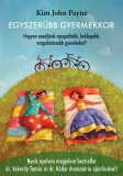 Kulcslyuk Kiadó Payne, Kimjohn: Egyszerűbb gyermekkor - könyv