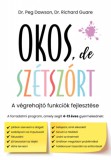 Kulcslyuk Kiadó Peg Dawson, Richard Guare: Okos, de szétszórt - könyv