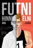 Kulcslyuk Kiadó Thuróczy Bertalan: Futni, hinni, élni - könyv