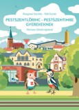 kultúrAktív Egyesület Rozgonyi Sarolta, Tóth Eszter: Pestszentlőrinc-Pestszentimre gyerekeknek - könyv