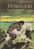 Kurt David - Tenggeri - Sohn des Shcwarzen Wolfs