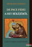 Kvintesszencia Kiadó Nicolaus Cusanus - De Pace fidei - A hit békéjéről