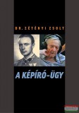 Kairosz Kiadó Zétényi Zsolt - A Képíró-ügy
