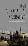 L'Harmattan Kiadó Csurgai Horváth József: 1956: A szabadság narratívái