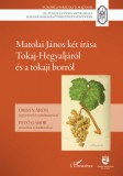 L'Harmattan Kiadó Matolai János két írása Tokaj-Hegyaljáról és a tokaji borról