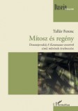 L'Harmattan Kiadó Mítosz és regény