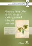 L'Harmattan Kiadó Alison Goodman: Alexandre Pierre Odart két írása a Magyar Királyság szőlőiről és borairól 1839-1859 - könyv